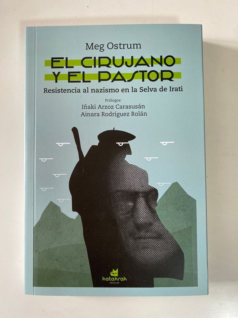 "EL CIRUJANO Y EL PASTOR" Liburua - Meg Ostrum - Katakrak