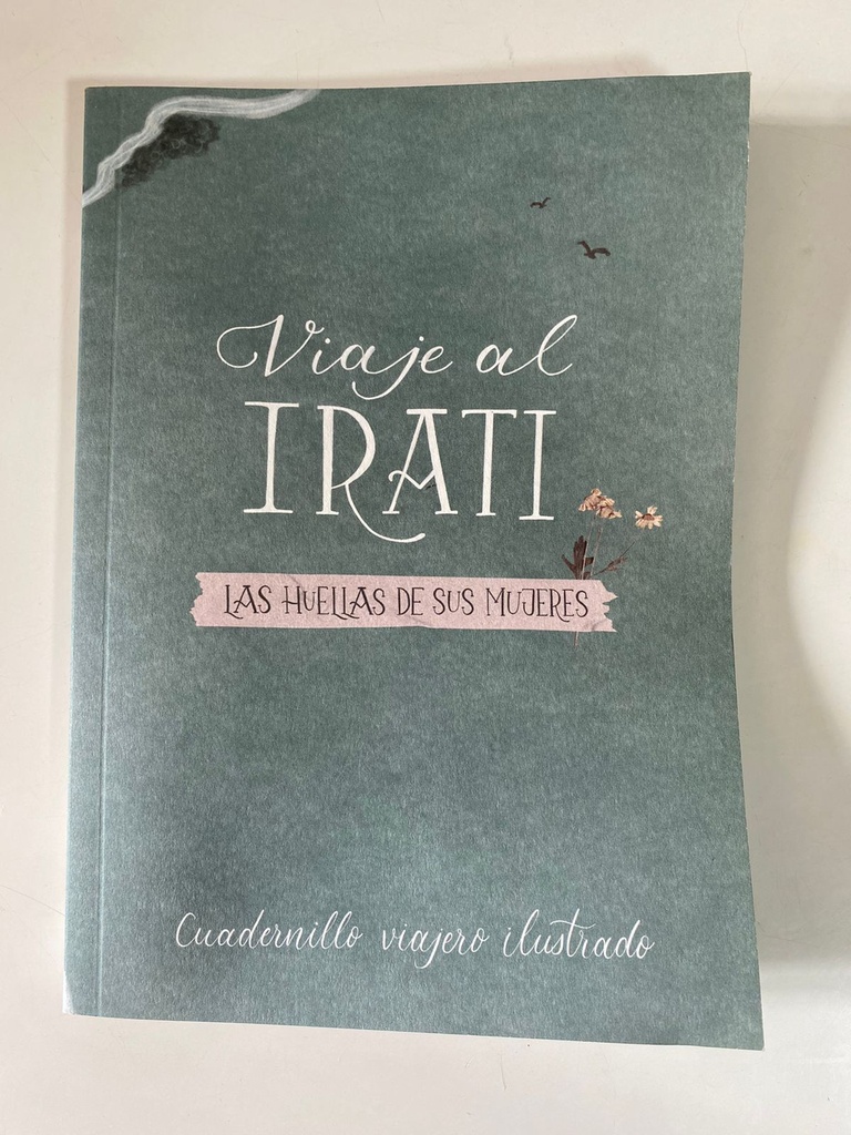 Libro "VIAJE AL IRATI" - Kati Leatxe y Estitxu Larrea - Karekin Kultura