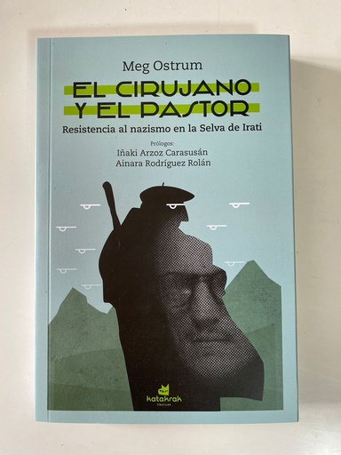 "EL CIRUJANO Y EL PASTOR" Liburua - Meg Ostrum - Katakrak