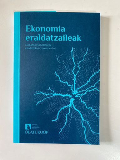 Libro "EKONOMIA ERALDATZAILEAK" - Oscar García Jurado  - Ed. OlatuKoop